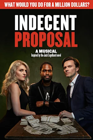 Indecent Proposal Tickets