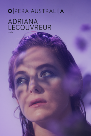 Opera Australia presents Adriana Lecouvreur