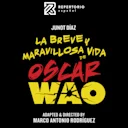 La Breve y Maravillosa Vida de Oscar Wao