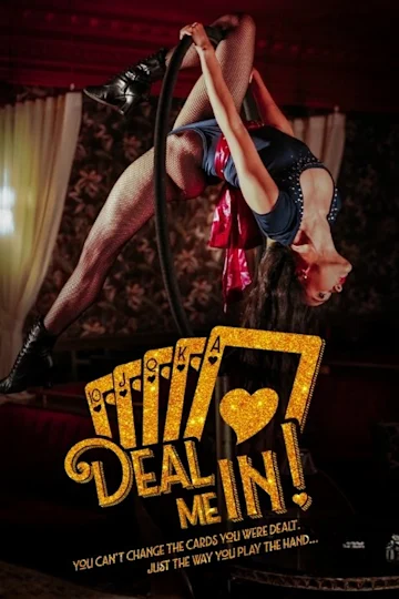 Deal Me In! The Show at The Rebel Theatre tickets