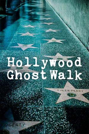Hollywood Ghost Walk Tickets