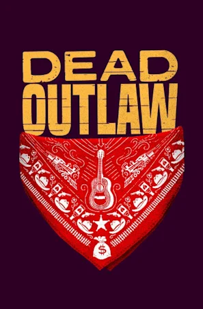 Dead Outlaw on Broadway