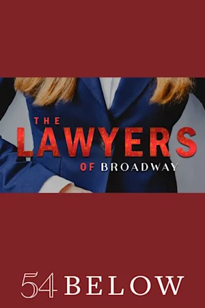 54 Sings The Lawyers of Broadway Tickets