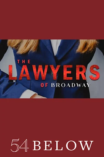 54 Sings The Lawyers of Broadway Tickets