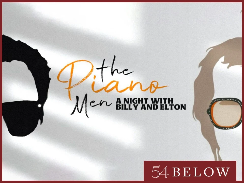 The Piano Men: A Night of Billy Joel & Elton John Hits: What to expect - 1