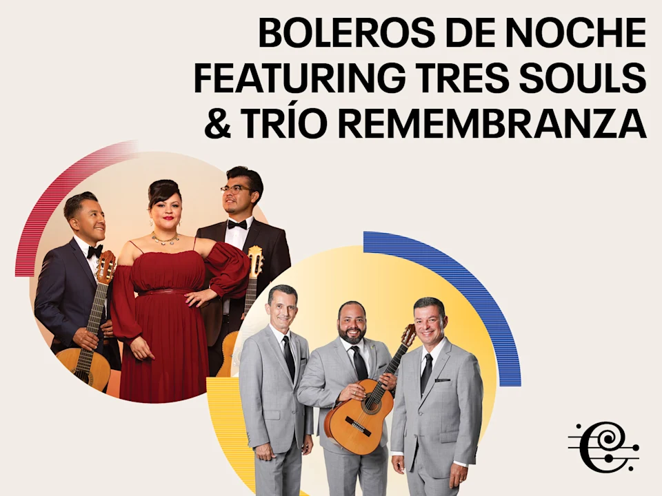 Boleros de Noche featuring Tres Souls & Trío Remembranza: What to expect - 1