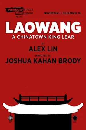Laowang: A Chinatown King Lear