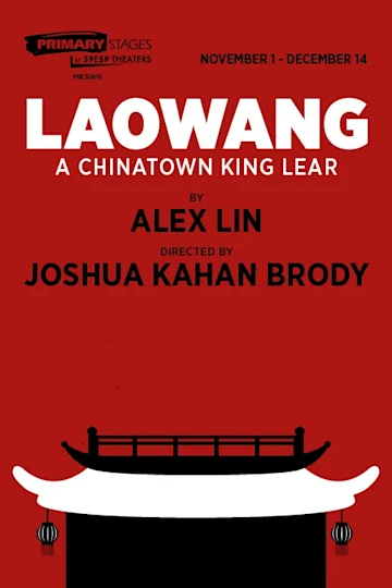 Laowang: A Chinatown King Lear Tickets