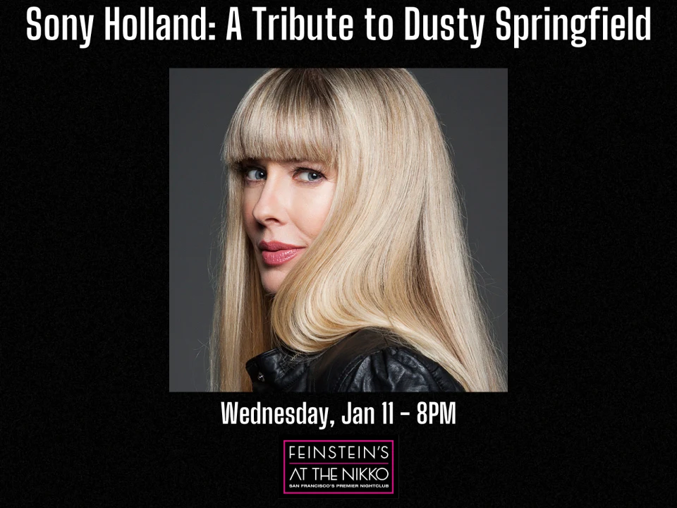 Sony Holland: A Tribute to Dusty Springfield: What to expect - 1