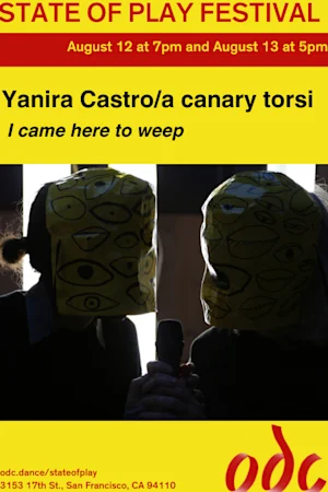 Yanira Castro/a canary torsi: I came here to weep tickets
