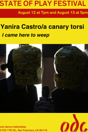 Yanira Castro/a canary torsi: I came here to weep Tickets
