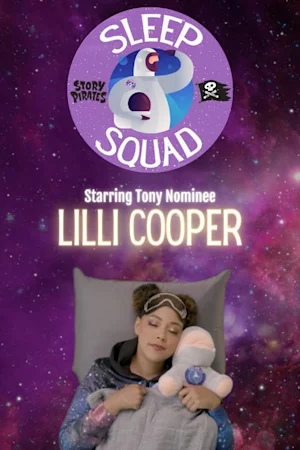 Story Pirates’ Sleep Squad tickets