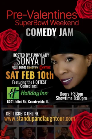 Pre-Valentines Day - Super Bowl Weekend - Comedy Jam Tickets