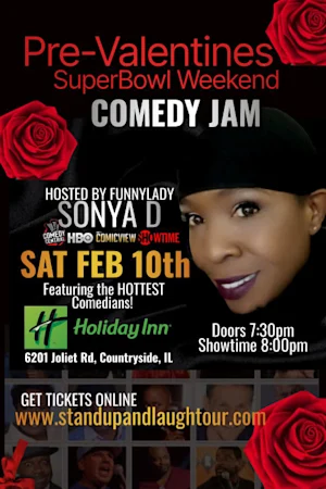 Pre-Valentines Day - Super Bowl Weekend - Comedy Jam Tickets