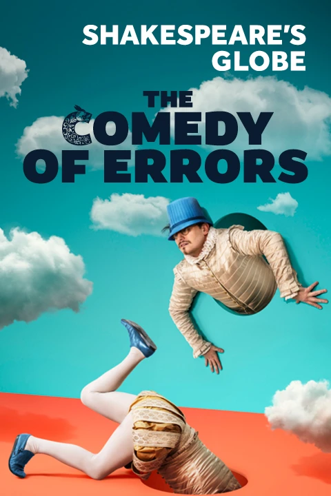 The Comedy of Errors - Globe Tickets | London Theatre