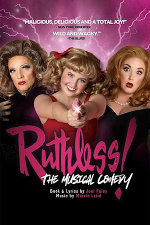 Ruthless! The Musical Comedy Tickets