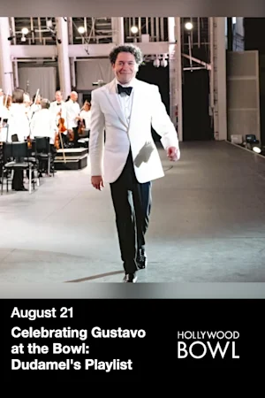 Celebrating Gustavo at the Bowl: Dudamel's Playlist tickets