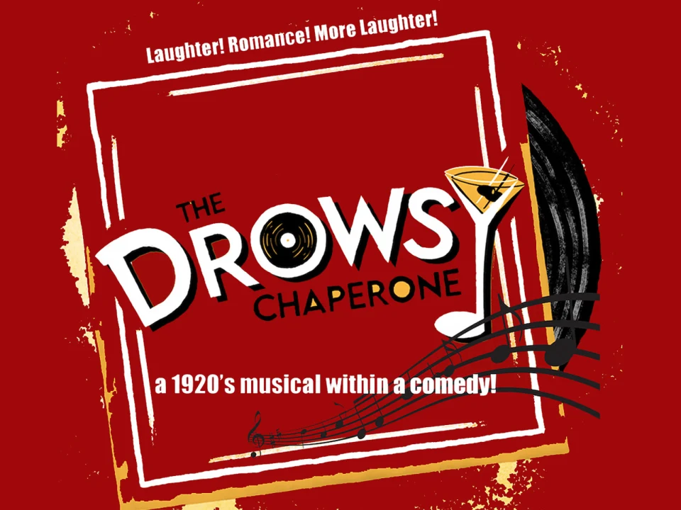 The Drowsy Chaperone: a 1920's musical within a comedy: What to expect - 1