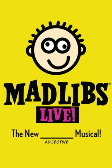 Mad Libs Live! Tickets