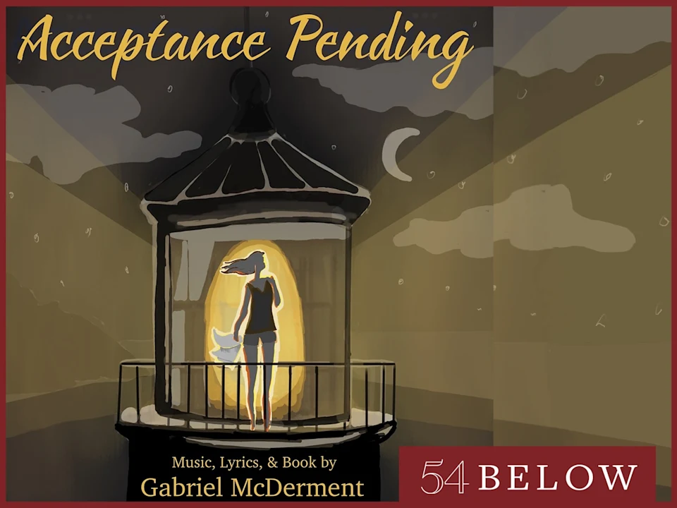 Acceptance Pending: A New Musical: What to expect - 1