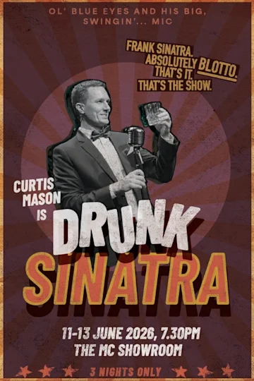 Drunk Sinatra at The MC Showroom tickets