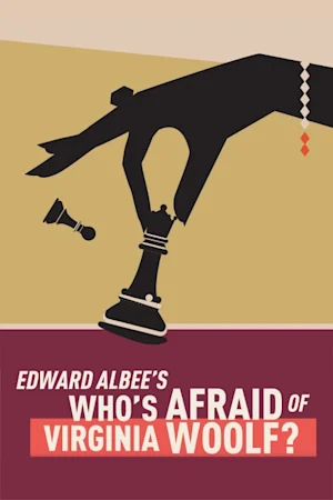 Who's Afraid of Virginia Woolf? Tickets