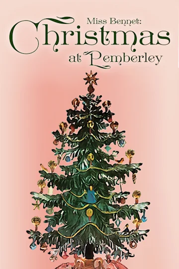 Miss Bennet: Christmas at Pemberley Tickets