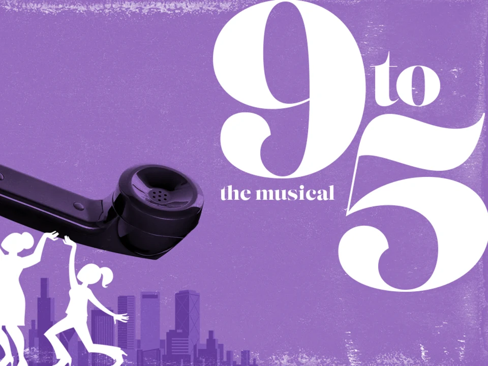 9 to 5: the Musical: What to expect - 1