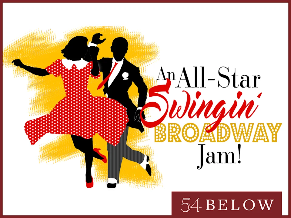 An All-Star Swingin' Broadway Jam!: What to expect - 1