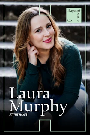 Laura Murphy at the Hayes tickets