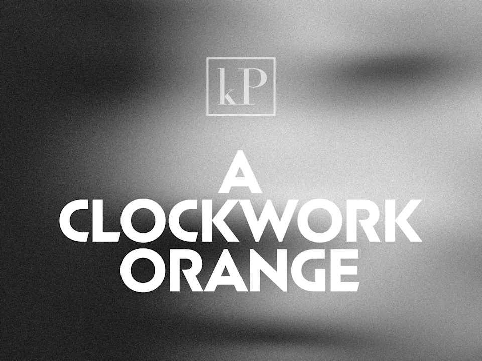 A Clockwork Orange: What to expect - 1