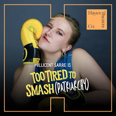 Millicent Sarre is Too Tired to Smash (Patriarchy)