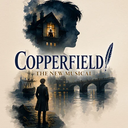 Copperfield! The New Musical