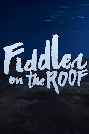 Fiddler on the Roof tickets