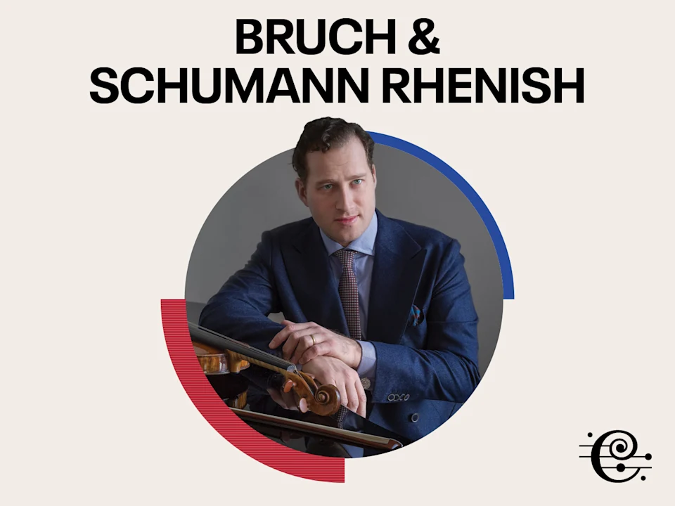 Bruch & Schumann Rhenish: What to expect - 1