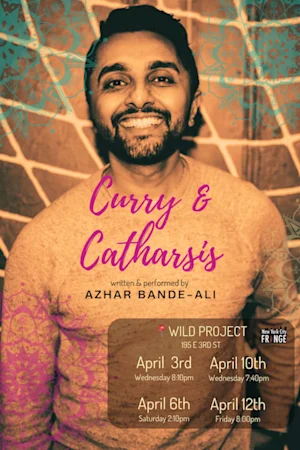 Curry & Catharsis (New York City Fringe 2024) Tickets