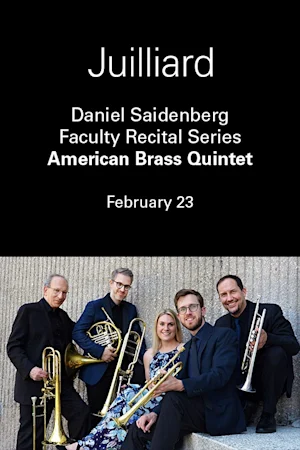 Daniel Saidenberg Faculty Recital Series | American Brass Quintet Tickets