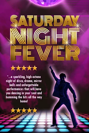 SATURDAY NIGHT FEVER