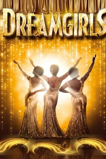 Dreamgirls Tickets