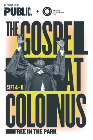 The Gospel at Colonus - Standard Entry Tickets