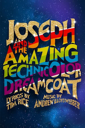 Joseph and the Amazing Technicolor Dreamcoat Tickets
