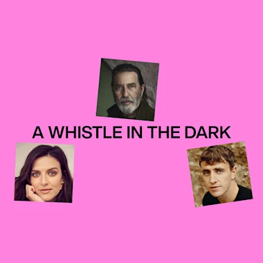 A Whistle in the Dark