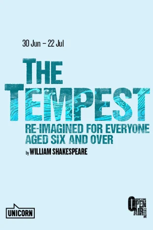 The Tempest re-imagined for everyone aged six and over Tickets