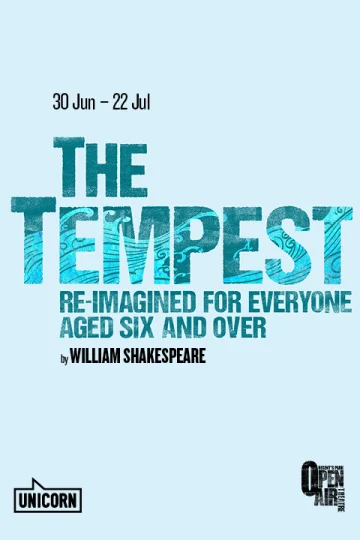 The Tempest re-imagined for everyone aged six and over Tickets