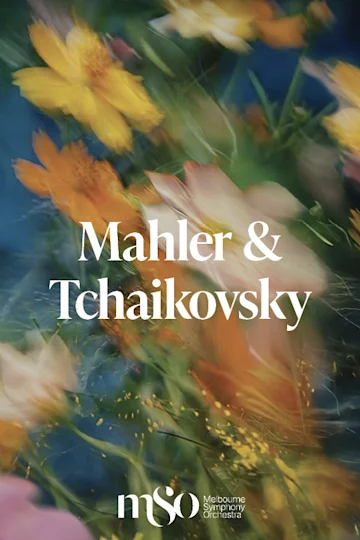 Mahler & Tchaikovsky presented by Melbourne Symphony Orchestra tickets