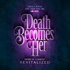 Death Becomes Her on Broadway