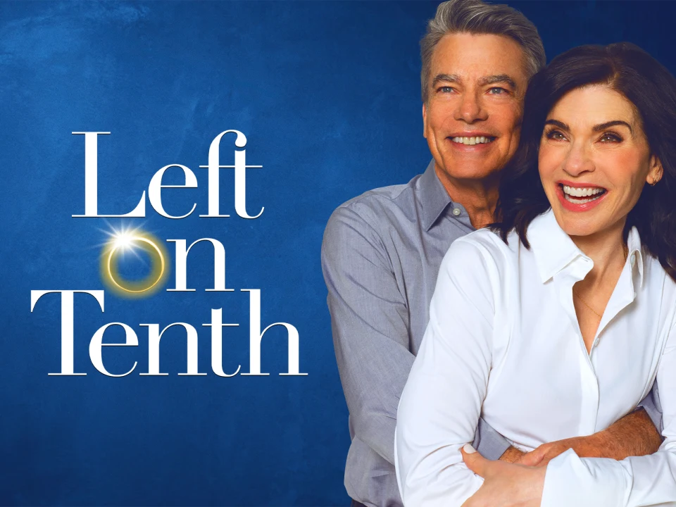 A man (Peter Gallagher) and a woman (Julianna Margulies) stand close together, smiling. Text on the blue background reads "Left on Tenth.