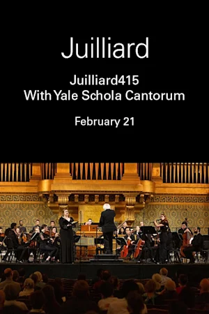 Juilliard415 With Yale Schola Cantorum