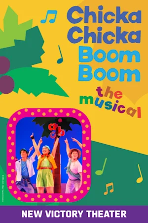 Chicka Chicka Boom Boom: The Musical tickets
