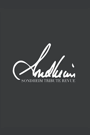 Sondheim Tribute Revue tickets